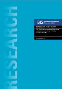 BIS RESEARCH PAPER NO. 117C Prior Qualifications of adults undertaking classroom-based courses in Further Education[removed]FEBRUARY 2013