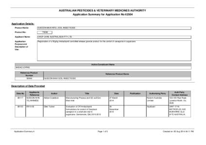 AUSTRALIAN PESTICIDES & VETERINARY MEDICINES AUTHORITY Application Summary for Application No[removed]Application Details: Product Name: