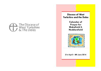 Diocese of West Yorkshire and the Dales Calendar of Prayer for Wakefield & Huddersfield