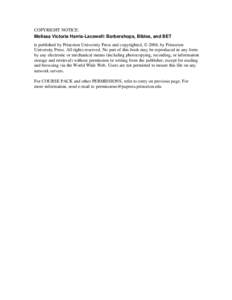 COPYRIGHT NOTICE: Melissa Victoria Harris-Lacewell: Barbershops, Bibles, and BET is published by Princeton University Press and copyrighted, © 2004, by Princeton University Press. All rights reserved. No part of this bo