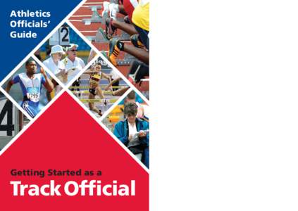 Athletics Officials’ Guide Getting Started as a