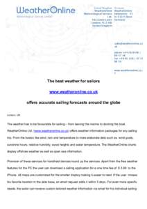 United Kingdom WeatherOnline Meteorological Services Ltd. 483 Green Lanes London, N13 4BS