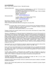 GERARD MONÉDIAIRE er Né le 1 janvier 1948, Chamberet, Corrèze - Nationalité française. Adresse professionnelle : Centre de Recherches Interdisciplinaires en Droit de l’Environnement de l’Aménagement et de l’U