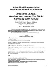 Asian Bioethics Association Ninth Asian Bioethics Conference Bioethics in Asia: Healthy and productive life in harmony with nature