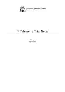 IP Telemetry Trial Notes Neil Chapman[removed] IP Telemetry Trial