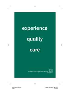 experience quality care UCS U n i t e d Co u n s e li ng S er v ic e A nnu al R e por t