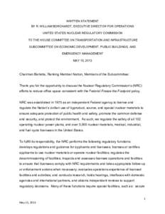 WRITTEN STATEMENT BY R. WILLIAM BORCHARDT, EXECUTIVE DIRECTOR FOR OPERATIONS UNITED STATES NUCLEAR REGULATORY COMMISSION TO THE HOUSE COMMITTEE ON TRANSPORTATION AND INFRASTRUCTURE SUBCOMMITTEE ON ECONOMIC DEVELOPMENT, P