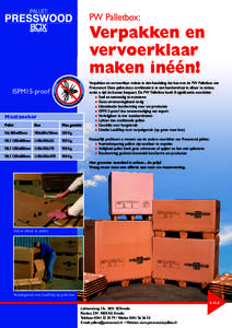 PW Palletbox:  Verpakken en vervoerklaar maken inéén! ISPM15-proof