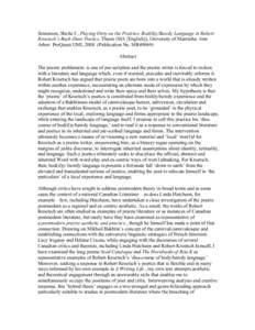 Simonson, Sheila C. Playing Dirty on the Prairies: Bod(il)y/Bawdy Language in Robert Kroetsch’s Back-Door Poetics. Thesis (MA [English]), University of Manitoba. Ann Arbor: ProQuest/UMI, Publication No. MR49069)