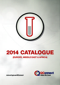 2014 CATALOGUE (EUROPE, MIDDLE EAST & AFRICA) www.nrl.gov.au/QConnect  QConnect Serology Multimarker Range