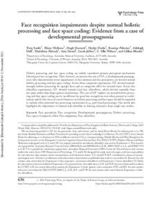 COGNITIVE NEUROPSYCHOLOGY, 2010, 27 (8), 636– 664  Downloaded by [Dartmouth College Library], [Tirta Susilo] at 05:44 11 November 2011 Face recognition impairments despite normal holistic processing and face space codi