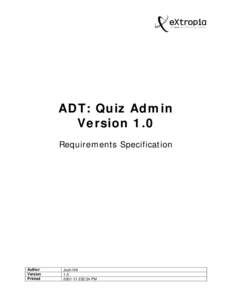ADT: Quiz Admin Version 1.0 Requirements Specification Author Version