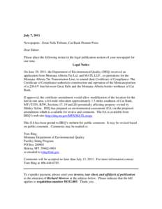 July 7, 2011 Newspapers: Great Falls Tribune, Cut Bank Pioneer Press Dear Editor: Please place the following notice in the legal publication section of your newspaper for one time. Legal Notice