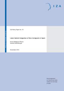 Labor Market Integration of New Immigrants in Spain