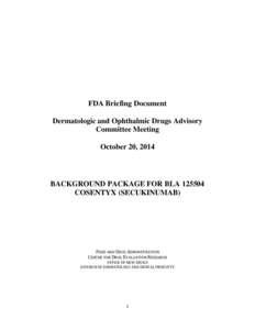 FDA Briefing Document Dermatologic and Ophthalmic Drugs Advisory Committee Meeting October 20, 2014  BACKGROUND PACKAGE FOR BLA[removed]