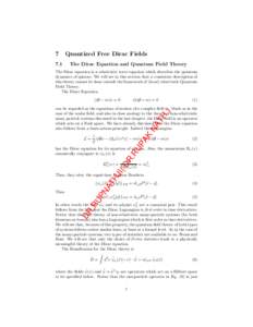 7 7.1 Quantized Free Dirac Fields The Dirac Equation and Quantum Field Theory