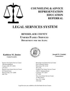 COUNSELING & ADVICE REPRESENTATION EDUCATION REFERRAL  LEGAL SERVICES SYSTEM