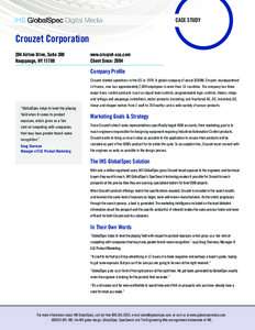 CASE STUDY  Crouzet Corporation 204 Airline Drive, Suite 300		 Hauppauge, NY 11788