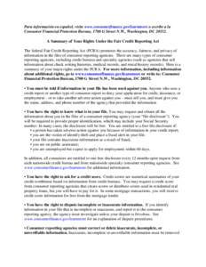 Para información en español, visite www.consumerfinance.gov/learnmore o escribe a la Consumer Financial Protection Bureau, 1700 G Street N.W., Washington, DC[removed]A Summary of Your Rights Under the Fair Credit Report