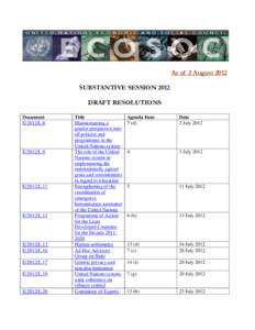 As of 2 August 2012 SUBSTANTIVE SESSION 2012 DRAFT RESOLUTIONS Document E/2012/L.8