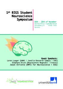 1st BIGS Student Neuroscience Symposium 16th - 18th of November