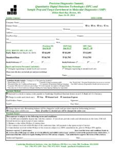 Precision Diagnostics Summit; Quantitative Digital Detection Technologies (DPC) and Sample Prep and Target Enrichment in Molecular Diagnostics (SMP) Hilton Back Bay, Boston, MA June 16-18, 2014 Exhibit Contract