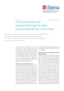 FAKTENBLATT  STAND: 21. OKTOBER 2015 Die neuen Too-big-to-failKapitalanforderungen für global systemrelevante Banken in der Schweiz