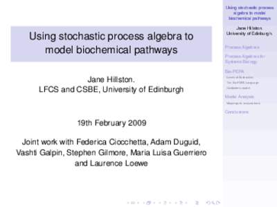 Using stochastic process algebra to model biochemical pathways Using stochastic process algebra to model biochemical pathways