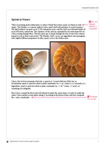 Example 8: Student work  Spirals in Nature When researching about mathematics in nature I found that certain spirals are found in shell shapes. The Nautilus is a marine mollusk with a spiral shell with partitions to crea