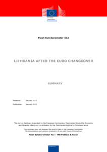 Flash Eurobarometer 412  LITHUANIA AFTER THE EURO CHANGEOVER SUMMARY