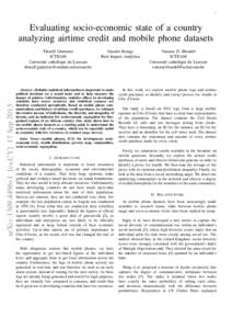 1  Evaluating socio-economic state of a country analyzing airtime credit and mobile phone datasets  arXiv:1309.4496v1 [cs.CY] 17 Sep 2013