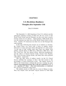 CHAPTER 1  U.S. Bio-defense Readiness: Thoughts after September 11th Barry R. Schneider