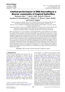 Proc. R. Soc. B, 2881–2889 doi:rspbPublished online 4 September 2007 Limited performance of DNA barcoding in a diverse community of tropical butterflies
