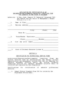 APPLICATION FOR CERTIFICATION AS AN ENGINEERING/ENVIRONMENTAL/LABORATORY CONSULTING FIRM FOR ASBESTOS IN THE STATE OF DELAWARE Authority:  16 Del. Code, Chapter 78 