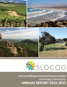 San Luis Obispo Council of Governments Connecting Communities ANNUAL REPORT[removed]  BOARD MEMBERS