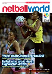 World Netball Championships / New Zealand national netball team / Netball in Europe / Jamaica national netball team / Sports / Netball / Netball around the world