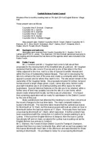 English Bicknor Parish Council Minutes of the bi-monthly meeting held on 7th April 2014 at English Bicknor Village Hall. Those present were as follows: Councillor Mrs P. Drinkall - Chairman Councillor Mr J. Carrick