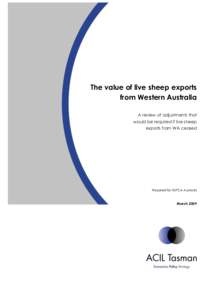 The value of live sheep exports from Western Australia A review of adjustments that would be required if live sheep exports from WA ceased