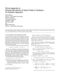 Online Appendix to: Discrete Derivatives of Vector Fields on Surfaces – An Operator Approach OMRI AZENCOT Technion – Israel Institute of Technology MAKS OVSJANIKOV