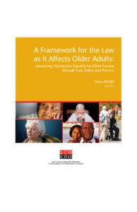LCO-Older Adults-web:Layout[removed]:14 PM Page a  A Framework for the Law as it Affects Older Adults: Advancing Substantive Equality for Older Persons through Law, Policy and Practice