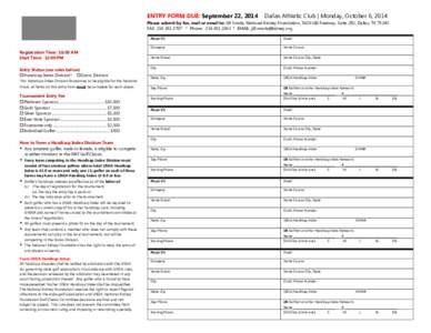 ENTRY FORM DUE: September 22, 2014  Dallas Athletic Club | Monday, October 6, 2014 Please submit by fax, mail or email to: Jill Smola, National Kidney Foundation, 5429 LBJ Freeway, Suite 250, Dallas, TX[removed]FAX: 214.35