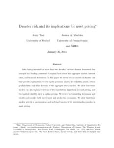 Disaster risk and its implications for asset pricing∗ Jerry Tsai Jessica A. Wachter  University of Oxford
