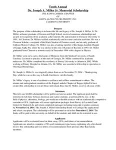 Tenth Annual Dr. Joseph A. Miller Jr. Memorial Scholarship THE KAPPA LAMBDA CHAPTER OF KAPPA ALPHA PSI FRATERNITY, INC. CLEMSON UNIVERSITY