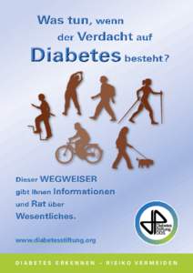 Was tun, wenn der Verdacht auf Diabetes besteht ?  WEGWEISER