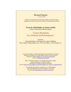 Bernard Dantier (21 juillet[removed]docteur en sociologie de l’École des Hautes Études en Sciences Sociales, enseignant au Centre Universitaire de Formation et de Recherches de Nîmes)  Textes de méthodologie en scie