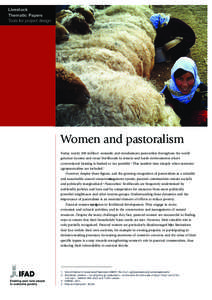Livestock Thematic Papers Tools for project design Women and pastoralism Today, nearly 200 million1 nomadic and transhumant pastoralists throughout the world
