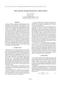 Proc. of the 17th Int. Conference on Digital Audio Effects (DAFx-14), Erlangen, Germany, September 1-5, 2014  TIME-VARYING FILTERS FOR MUSICAL APPLICATIONS Aaron Wishnick iZotope, Inc., Cambridge, Massachusetts, USA