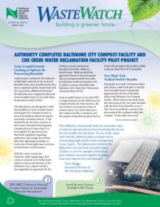 building a greener future  volume 26, issue 4 springAUTHORITY COMPLETES BALTIMORE CITY COMPOST FACILITY AND