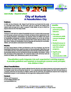 case study – beyond school  City of Burbank A PeaceBuilders City Problem: