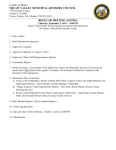 County of Placer SQUAW VALLEY MUNICIPAL ADVISORY COUNCIL 175 Fulweiler Avenue Auburn, CA[removed]County Contact: Steve Kastan[removed]